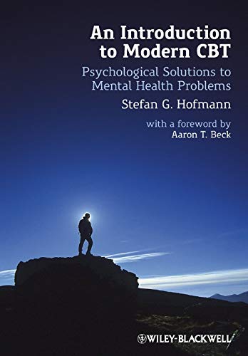 Introduction to Modern CBT: Psychological Solutions to Mental Health Problems